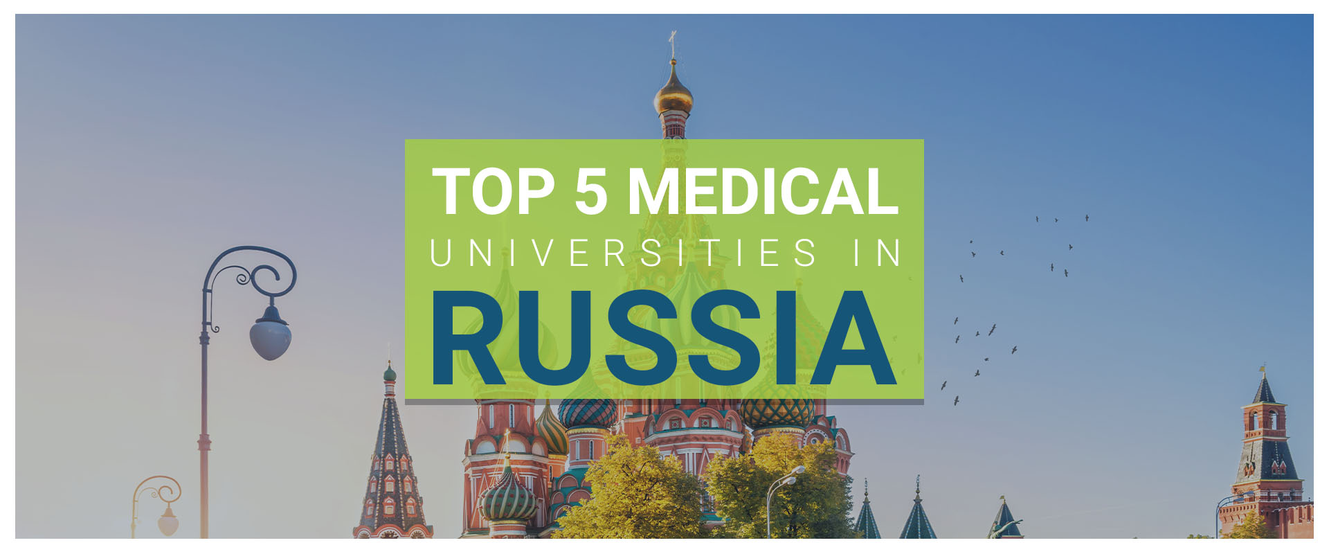 Top 5 Medical University in Russia